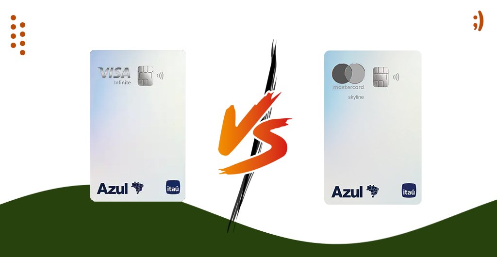 tudo azul visa infinite e azul mastercard skyline